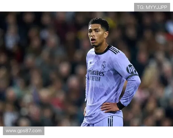 本赛季贝林厄姆已成为皇家马德里核心球员且发挥稳定表现值得关注 本赛季贝林厄姆已成为皇家马德里核心球员且发挥稳定表现值得关注